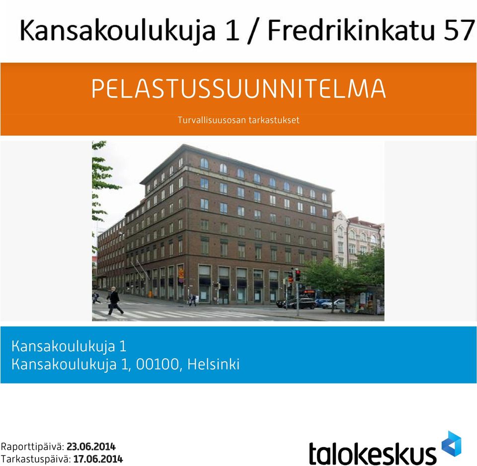 Kansakoulukuja 1, 00100, Helsinki