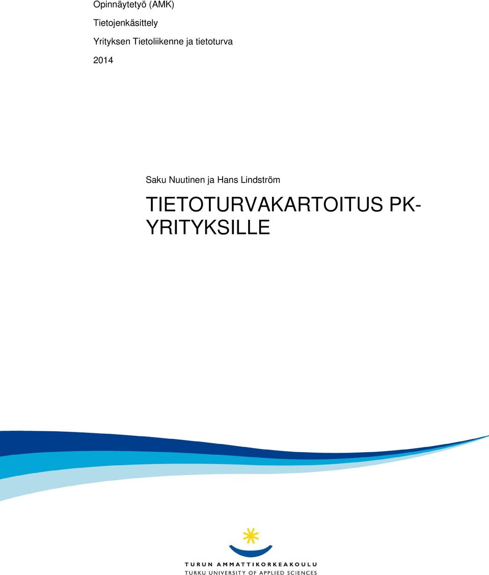 tietoturva 2014 Saku Nuutinen ja