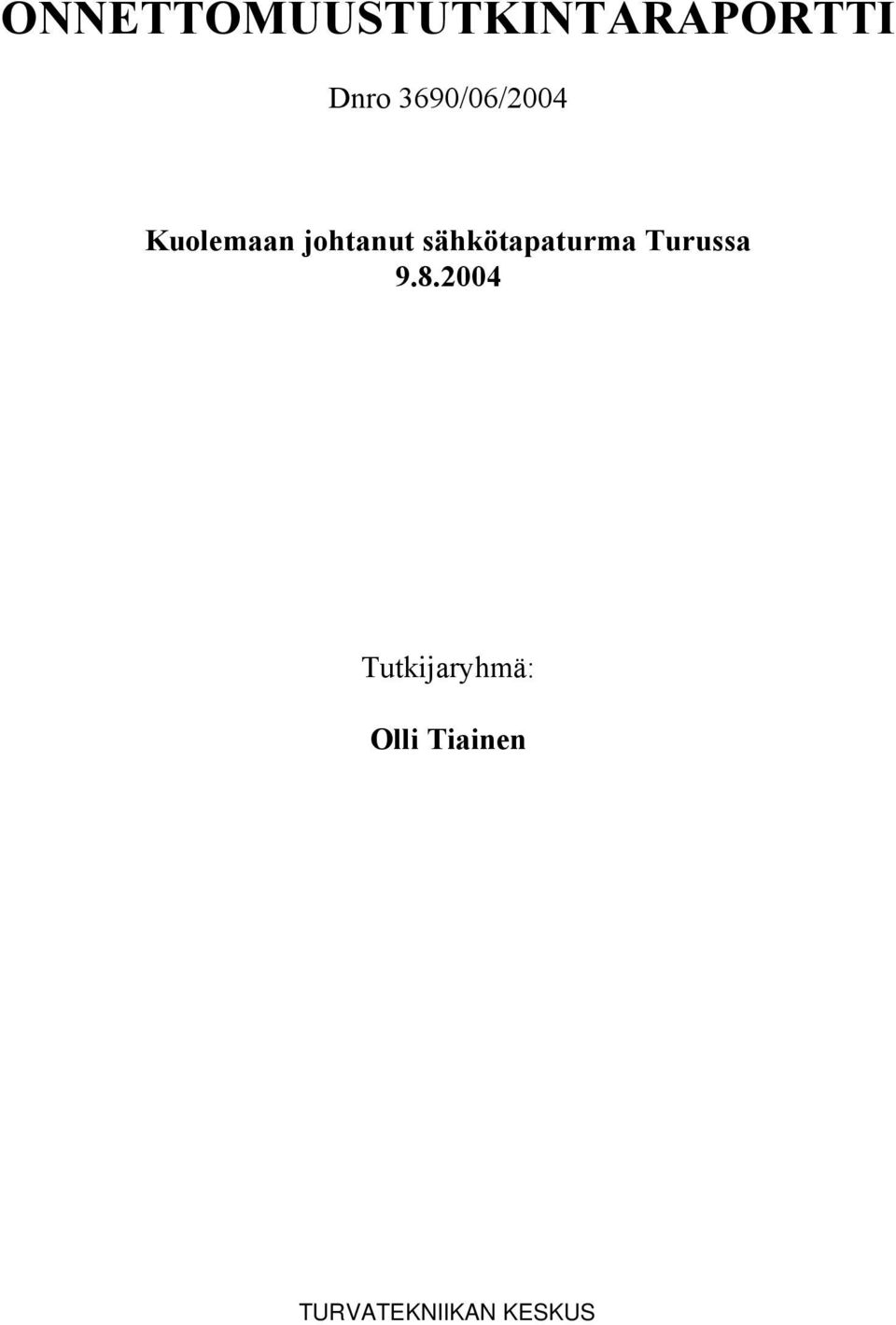johtanut sähkötapaturma
