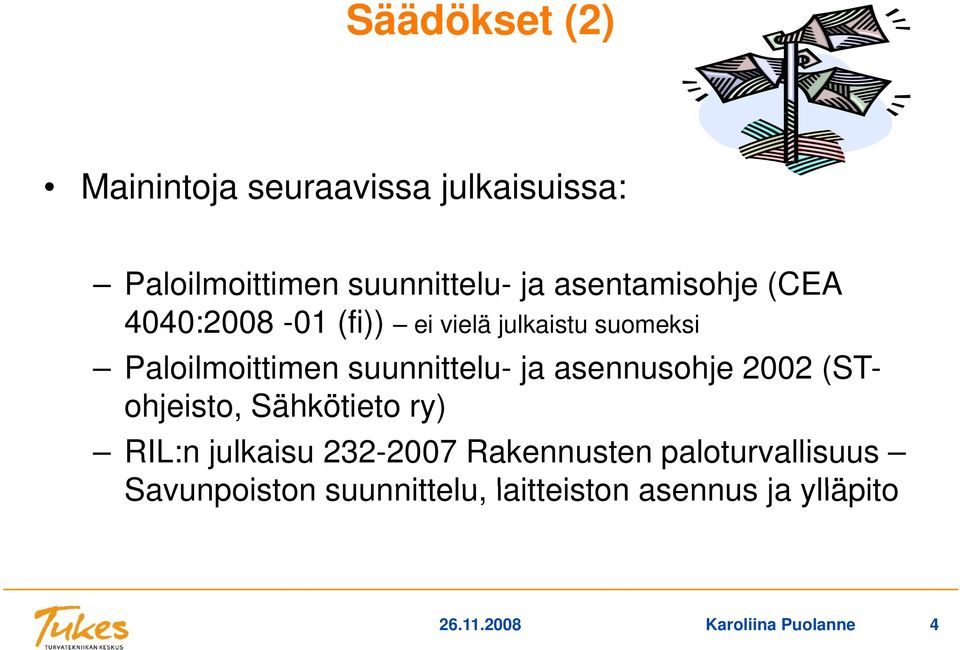 suunnittelu- ja asennusohje 2002 (STohjeisto, Sähkötieto ry) RIL:n julkaisu 232-2007