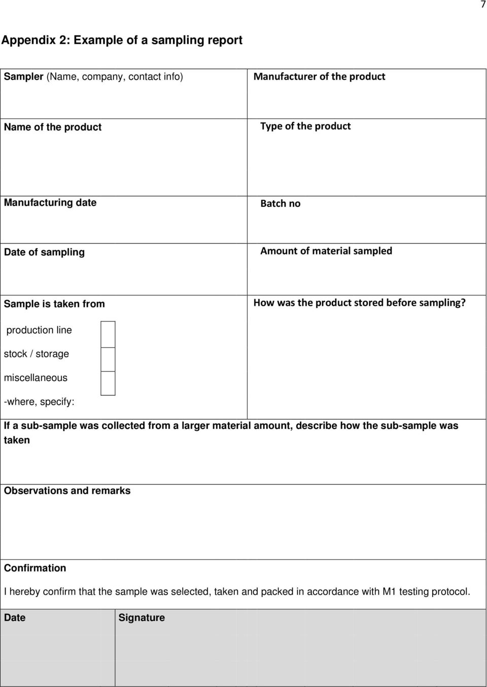 production line stock / storage miscellaneous -where, specify: If a sub-sample was collected from a larger material amount, describe how the