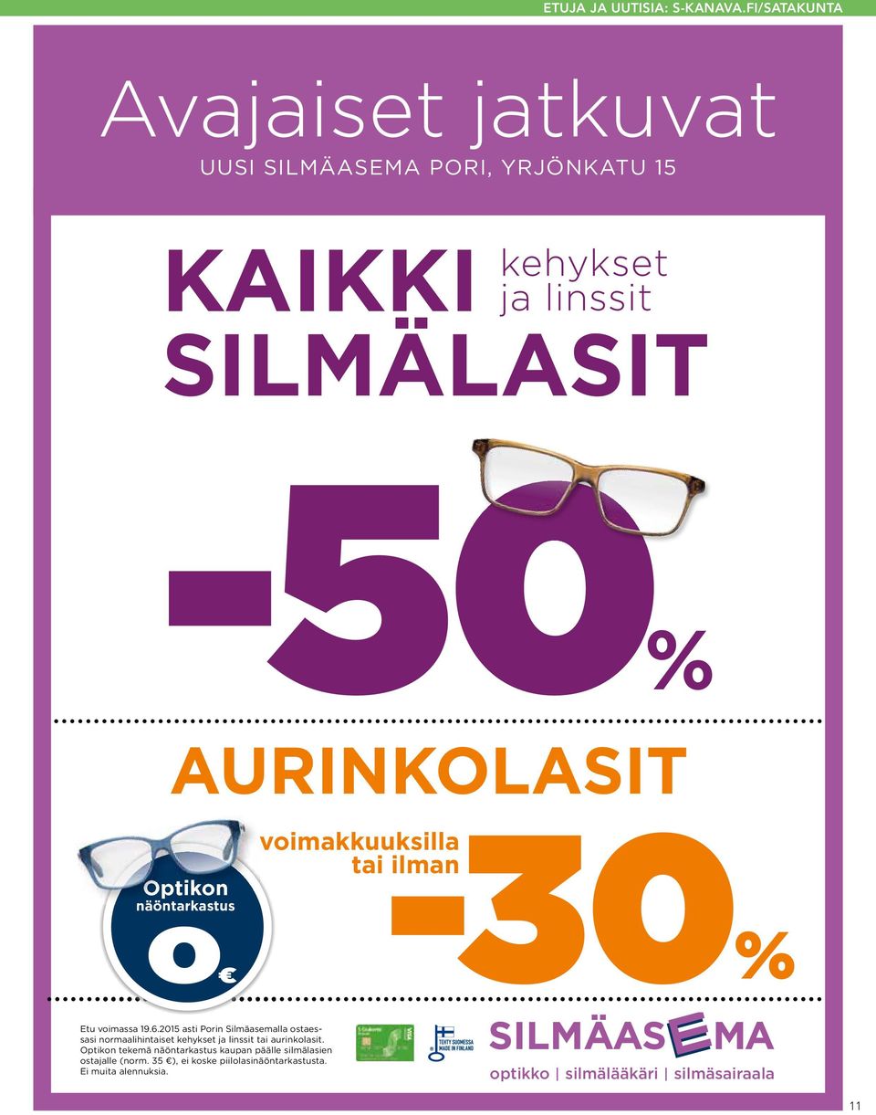 Optikon näöntarkastus 0 voimakkuuksilla tai ilman -30% Etu voimassa 19.6.