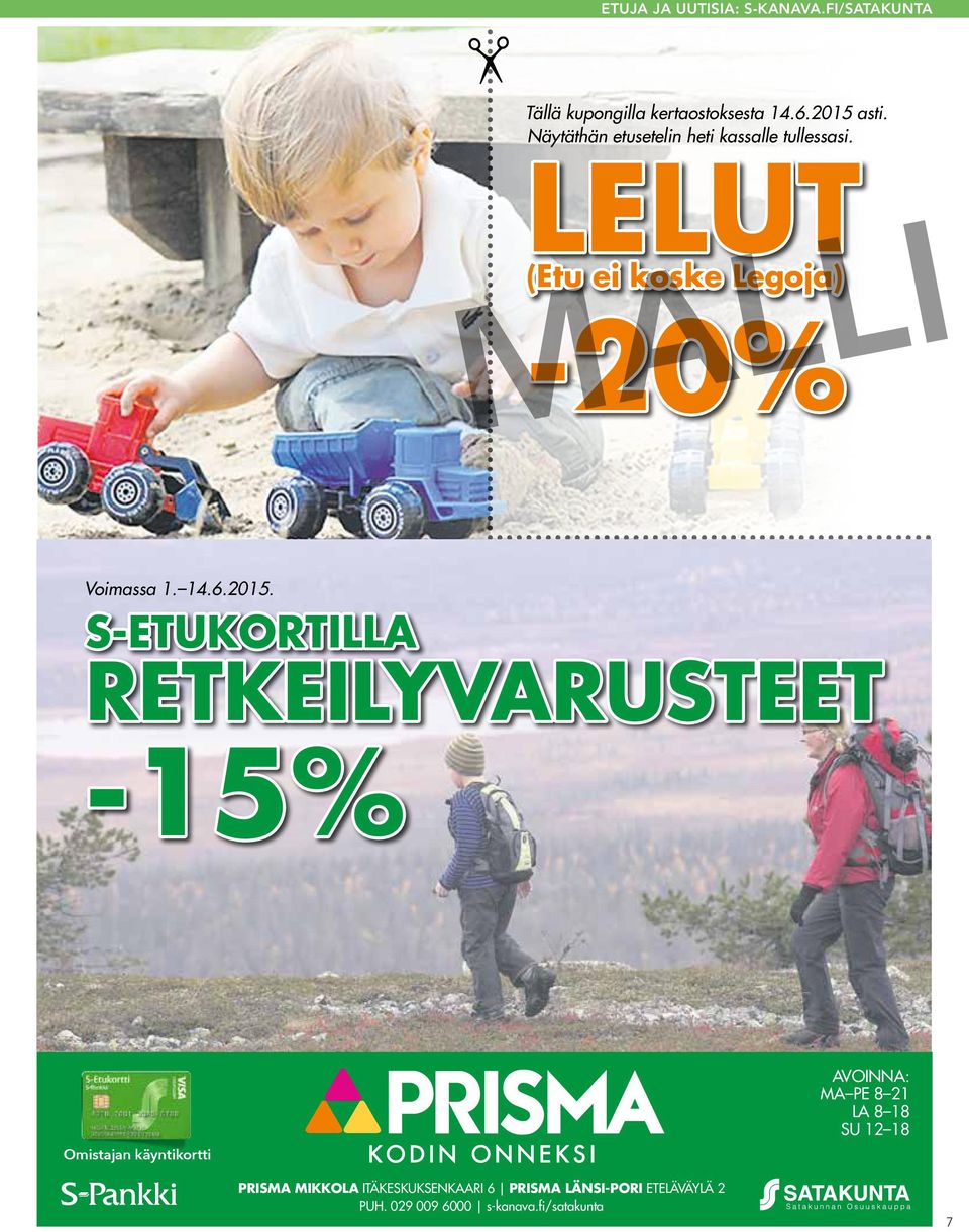 LELUT (Etu ei koske Legoja) MALLI -20% Voimassa 1. 14.6.2015.