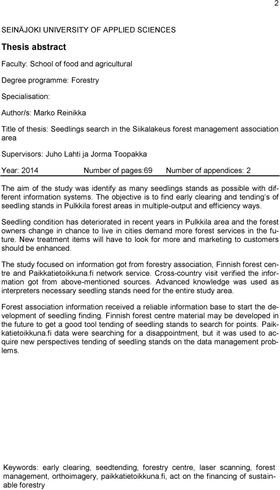 seedlings stands as possible with different information systems.