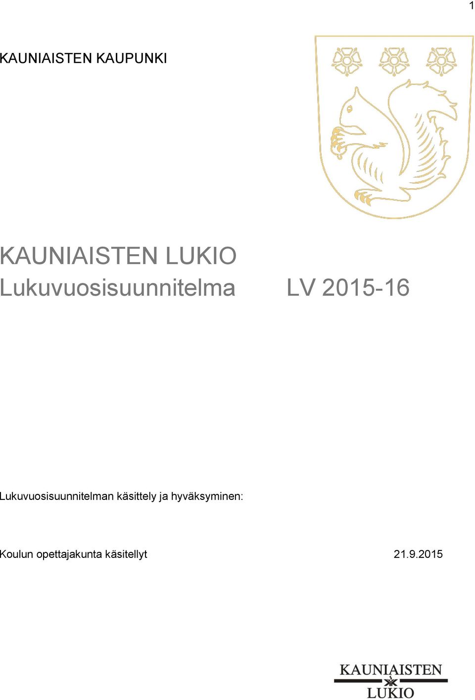 Lukuvuosisuunnitelman käsittely ja