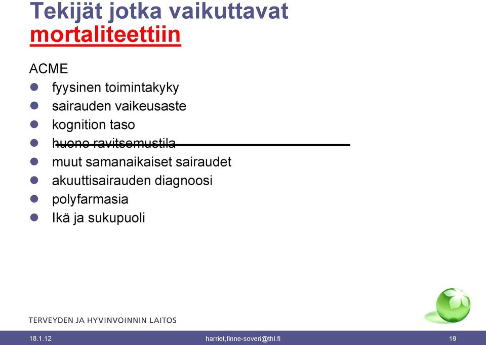 ravitsemustila muut samanaikaiset sairaudet akuuttisairauden