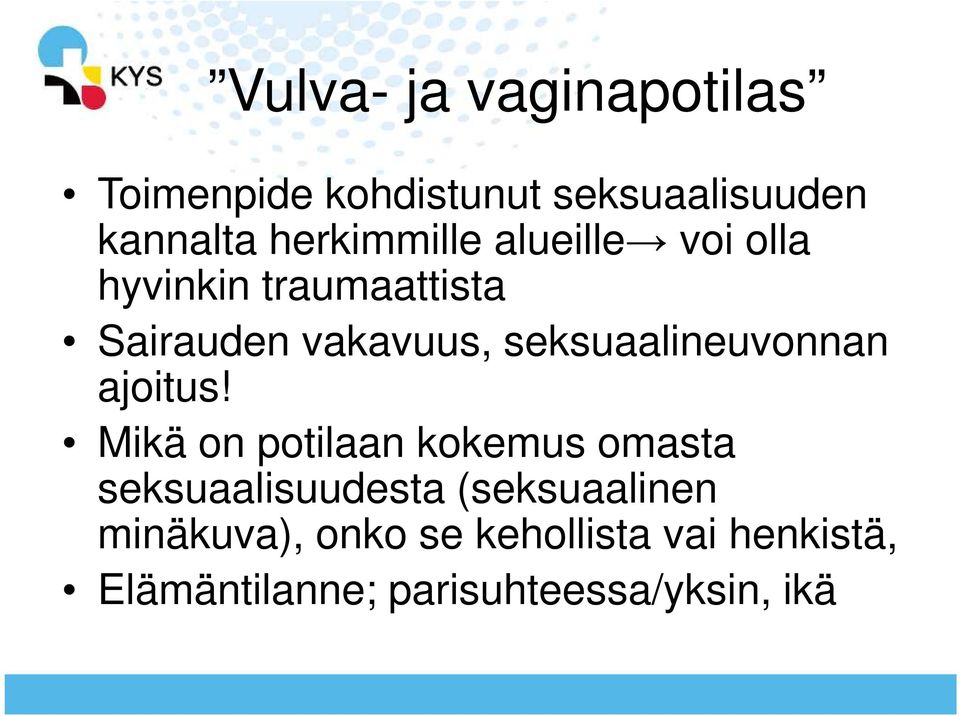 seksuaalineuvonnan ajoitus!