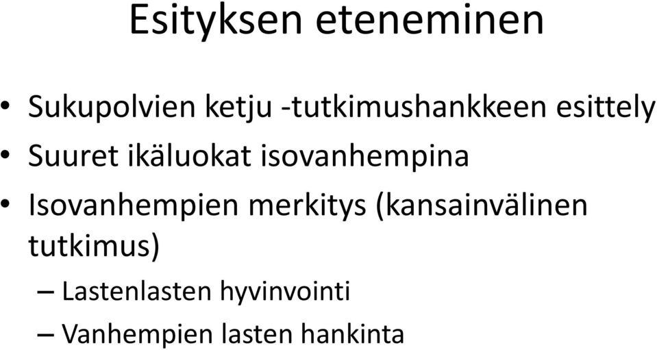 isovanhempina Isovanhempien merkitys