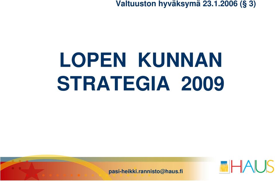 2006 ( 3) LOPEN