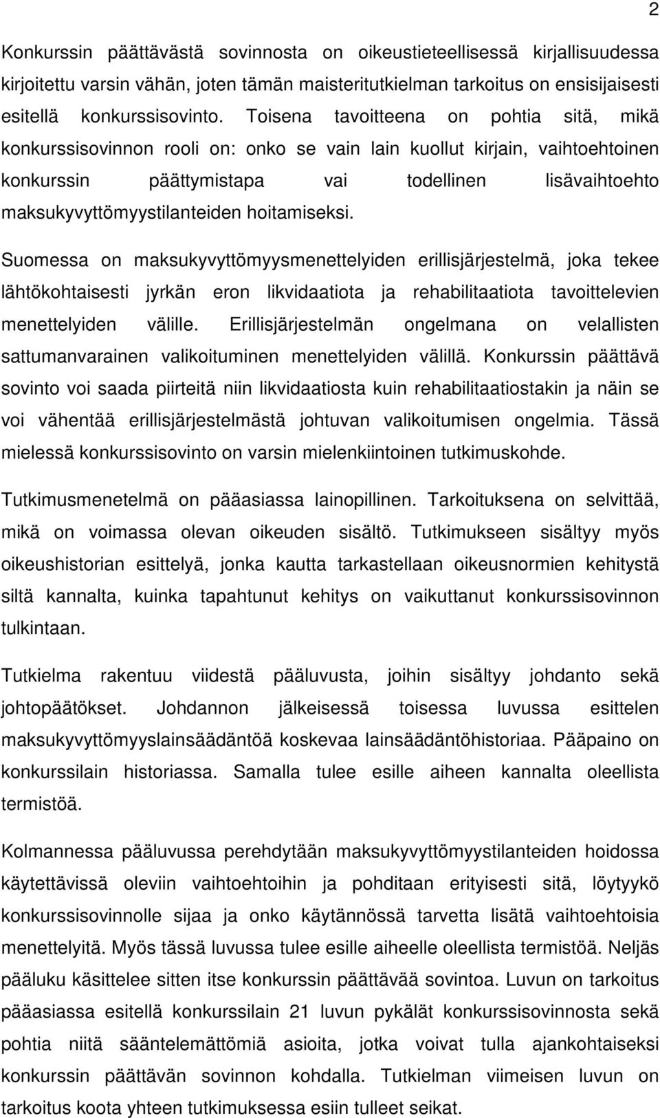 maksukyvyttömyystilanteiden hoitamiseksi.