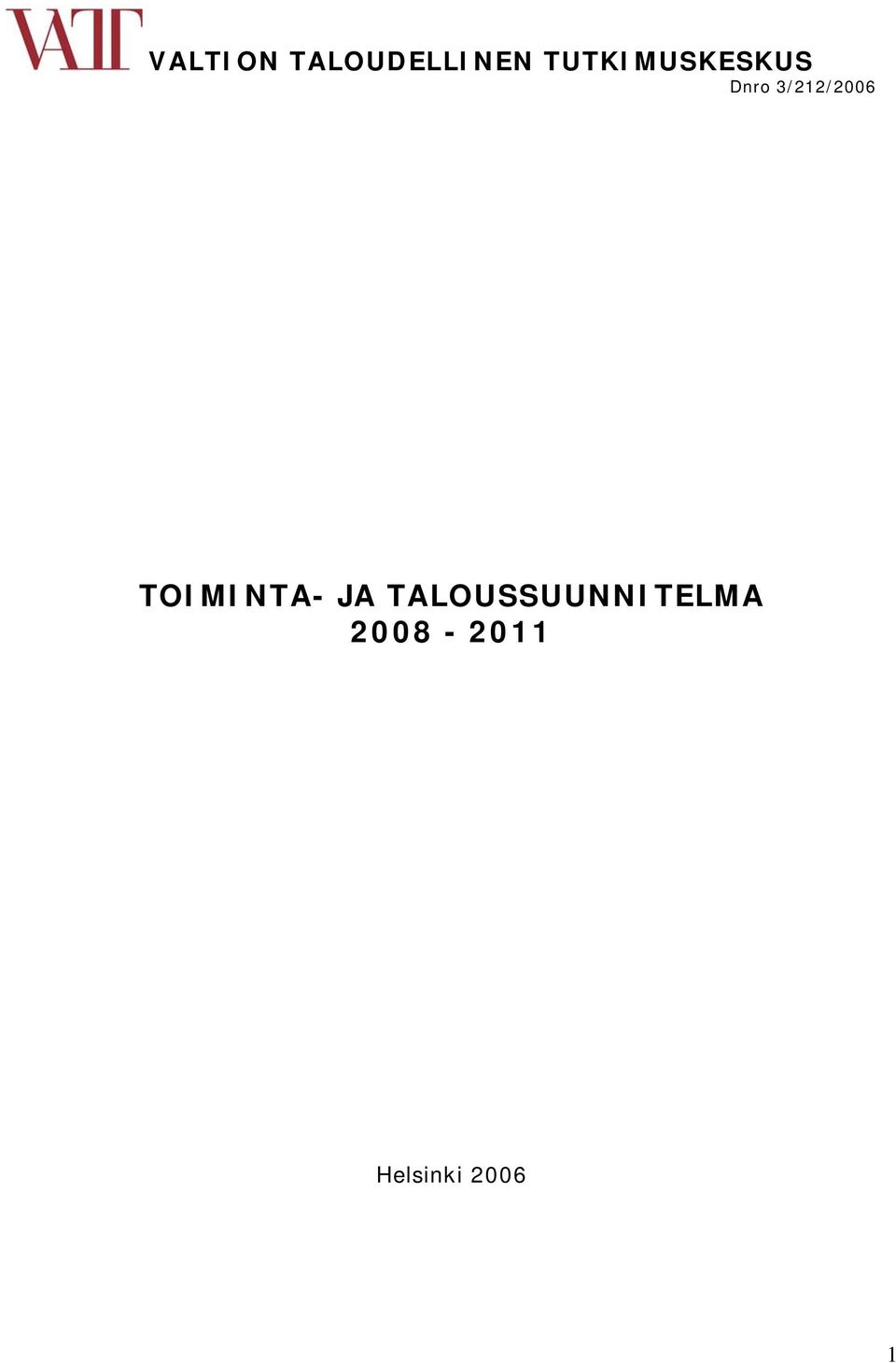 3/212/2006 TOIMINTA- JA