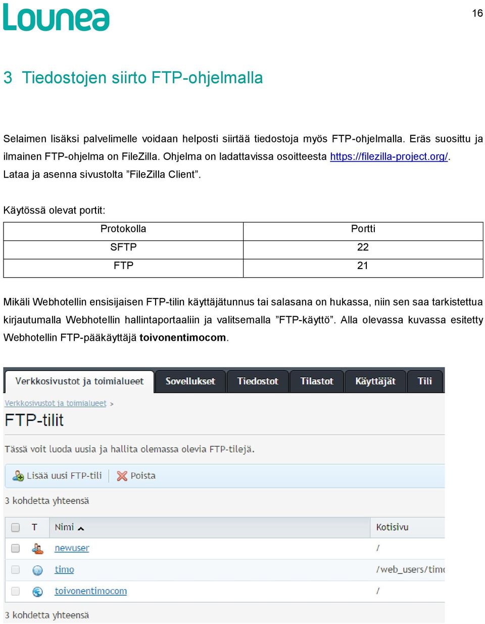 Lataa ja asenna sivustolta FileZilla Client.