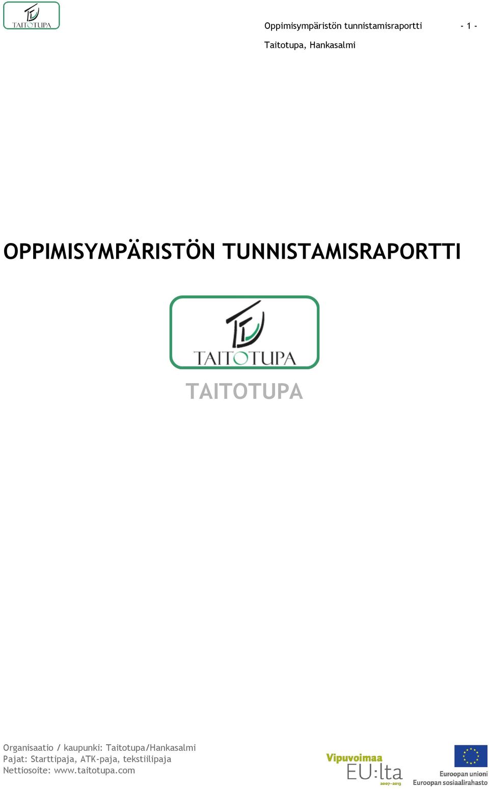 1 - OPPIMISYMPÄRISTÖN