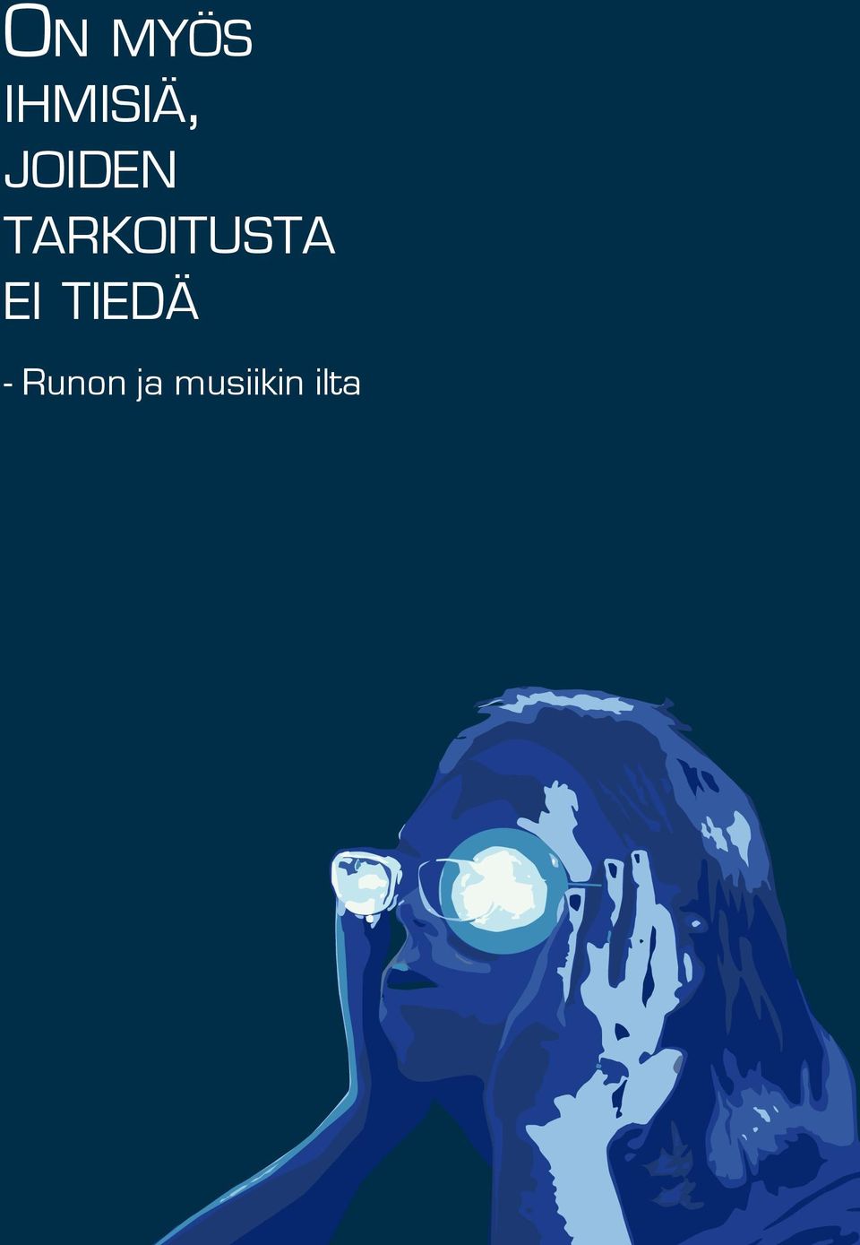 tarkoitusta ei