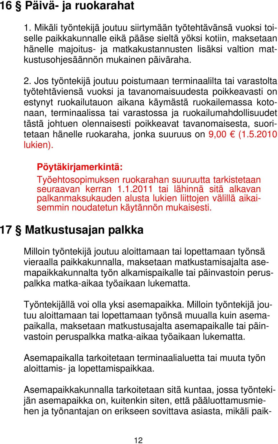 mukainen päiväraha. 2.