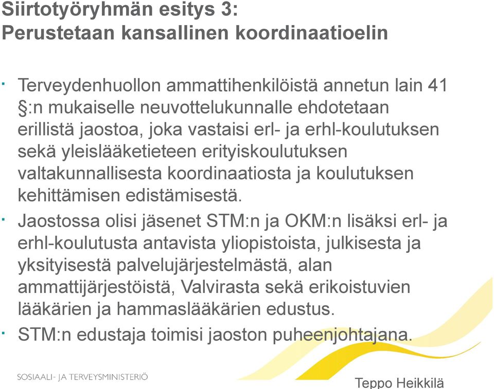 koulutuksen kehittämisen edistämisestä.