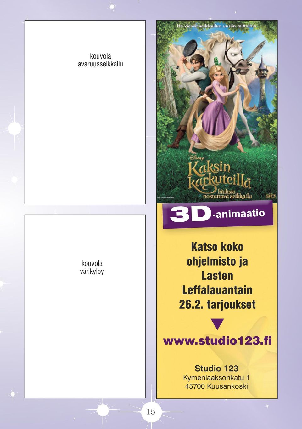 Leffalauantain 26.2. tarjoukset www.studio123.