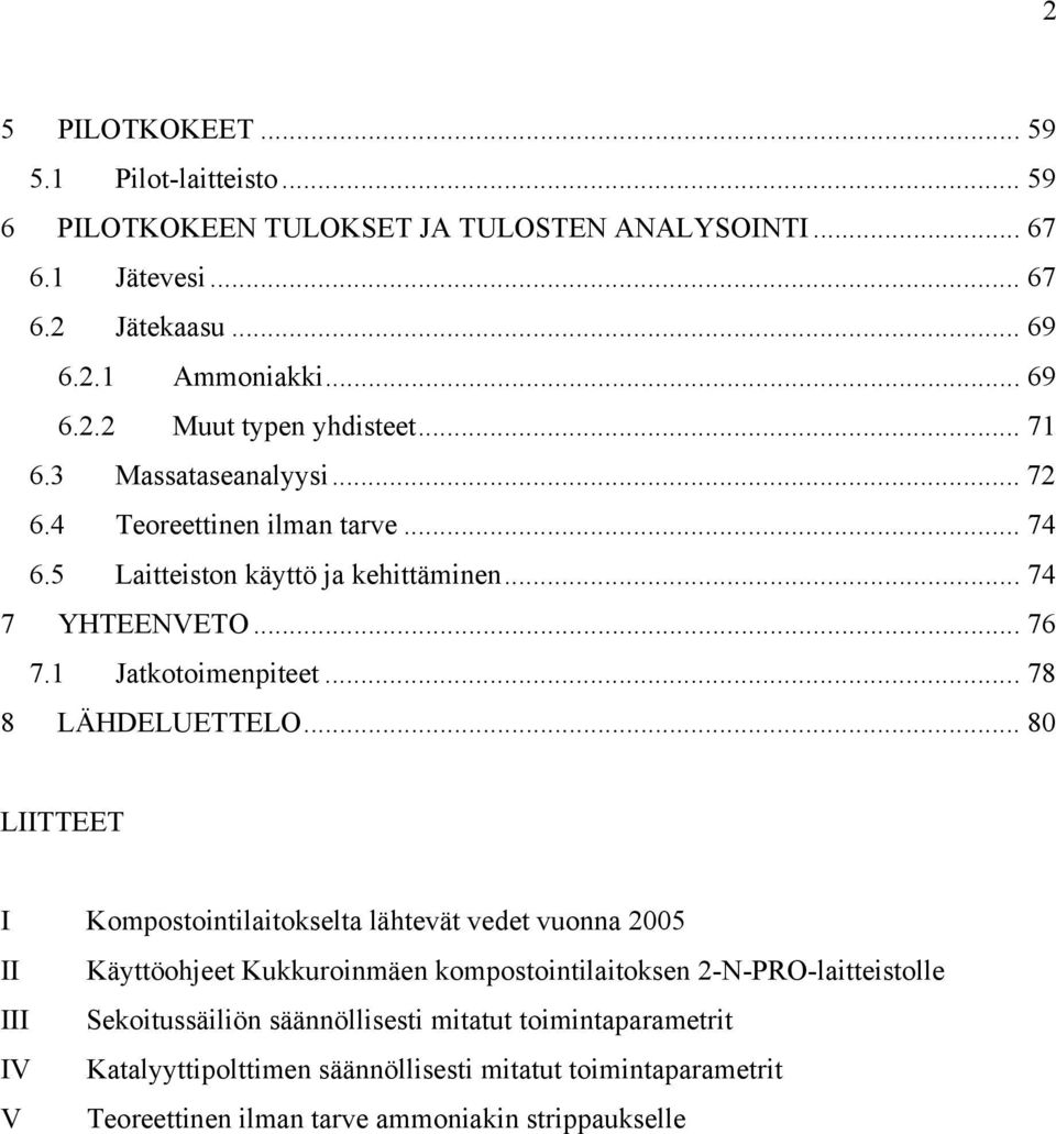 .. 78 8 LÄHDELUETTELO.