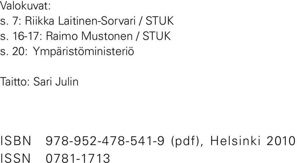 16-17: Raimo Mustonen / STUK s.