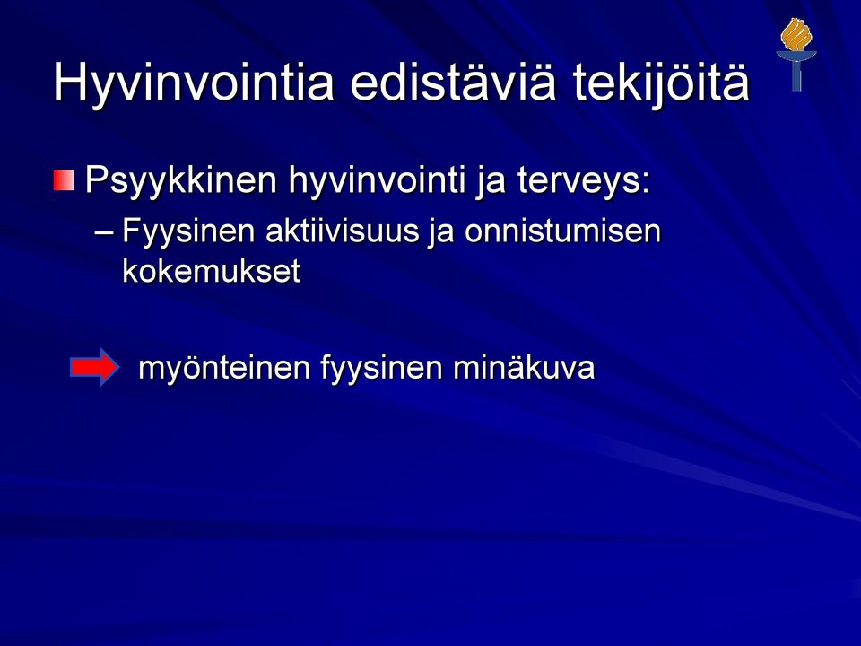 Fyysinen aktiivisuus ja