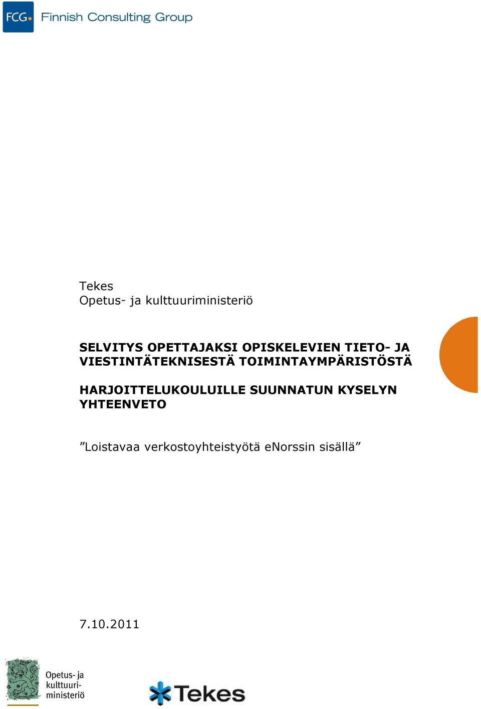 TOIMINTAYMPÄRISTÖSTÄ HARJOITTELUKOULUILLE SUUNNATUN