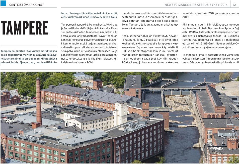 Tampereen kaupunki, Liikennevirasto, VR Group ja Senaatti-kiinteistöt järjestävät kansainvälisen suunnittelukilpailun Tampereen Asemakeskuksesta ja sen lähiympäristöstä.