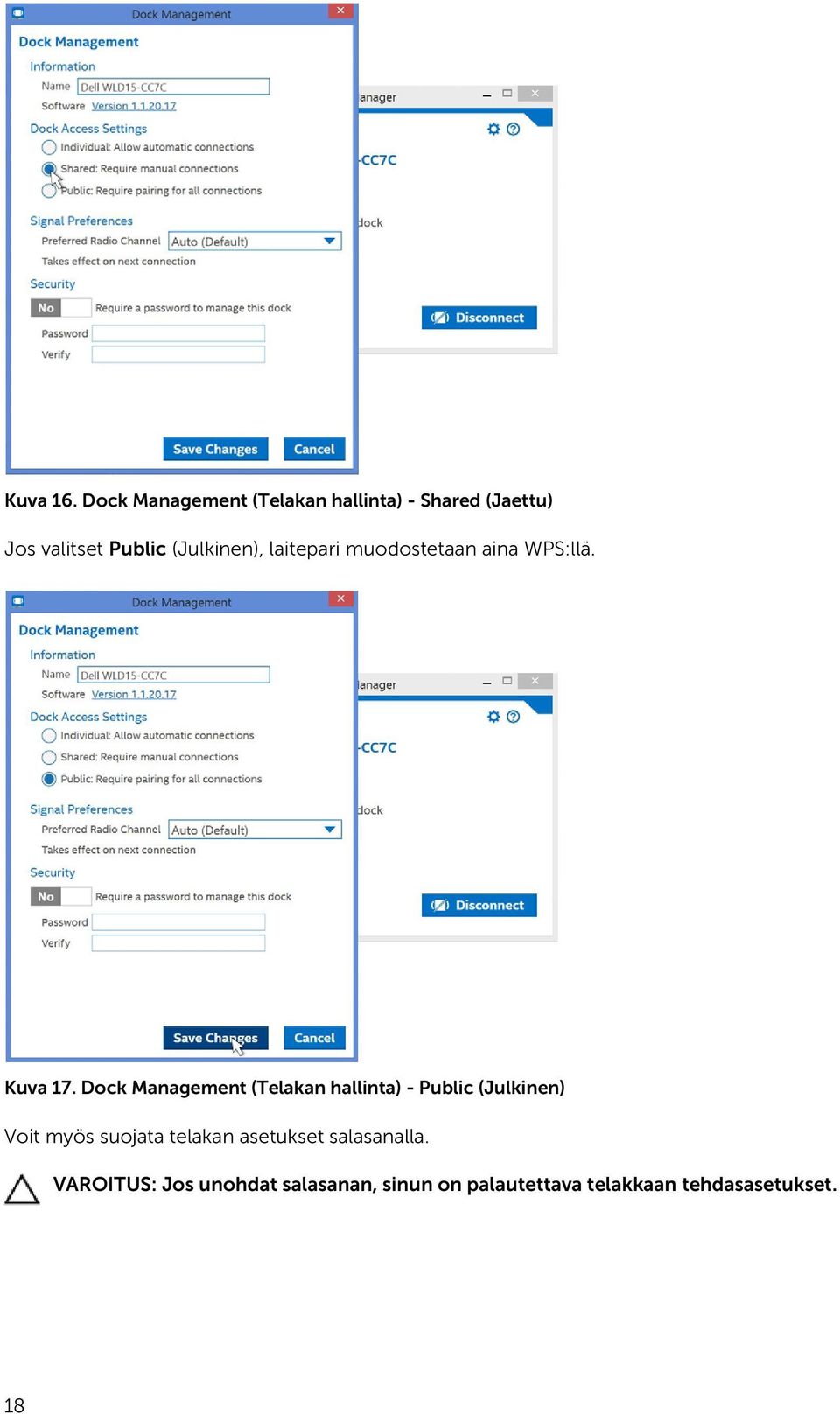 (Julkinen), laitepari muodostetaan aina WPS:llä. Kuva 17.