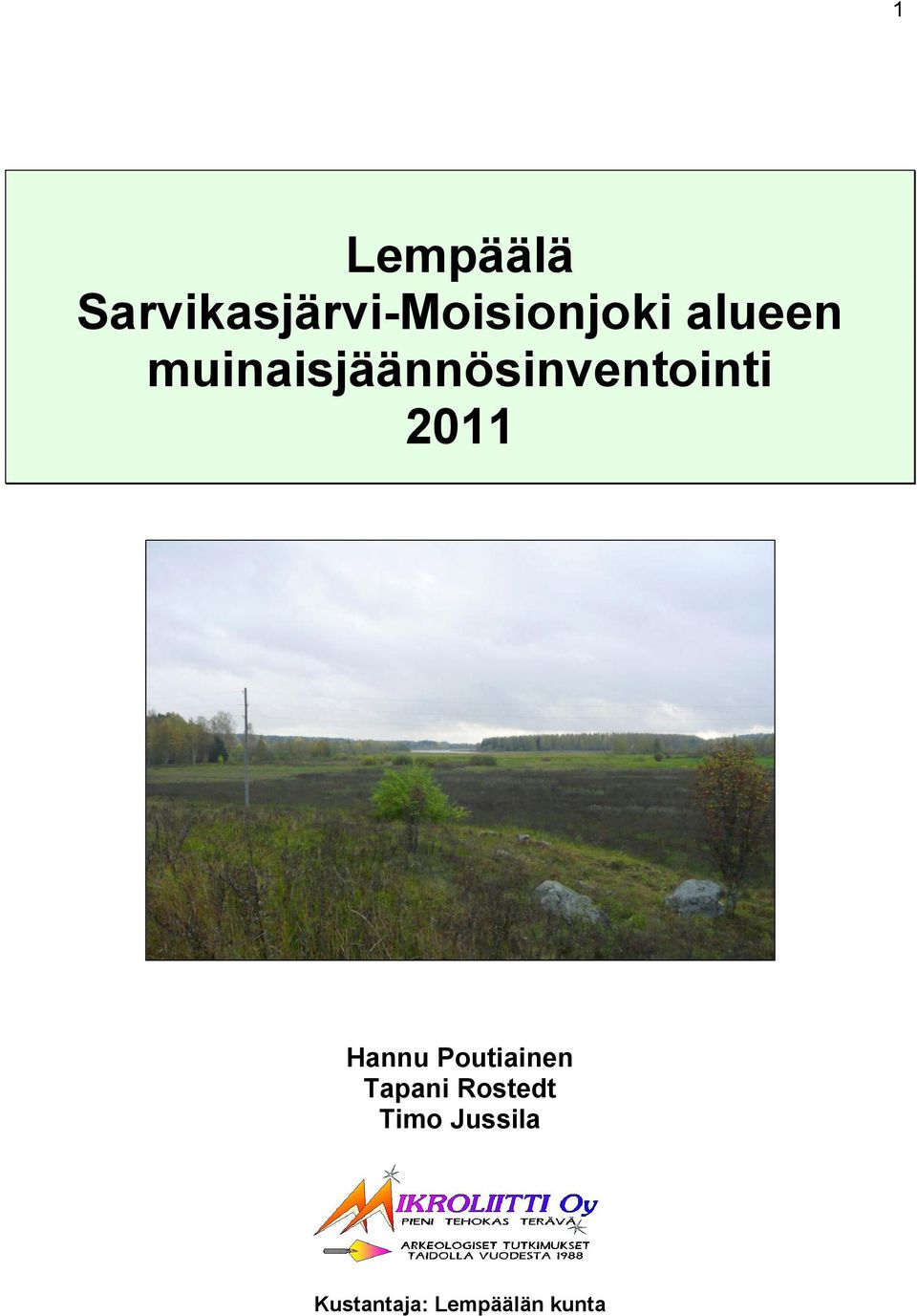 2011 Hannu Poutiainen Tapani Rostedt