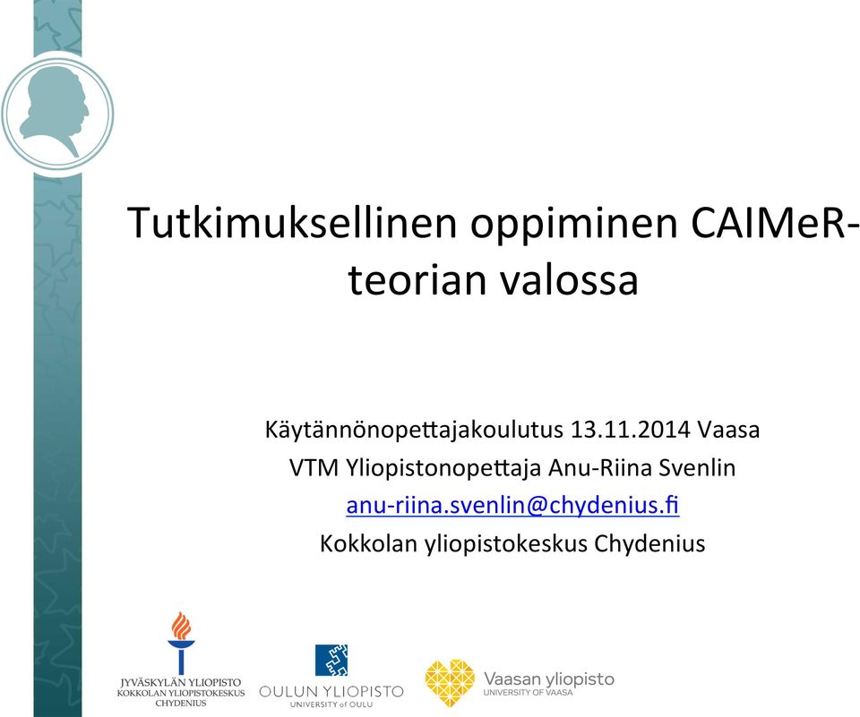 2014 Vaasa VTM Yliopistonope;aja Anu- Riina