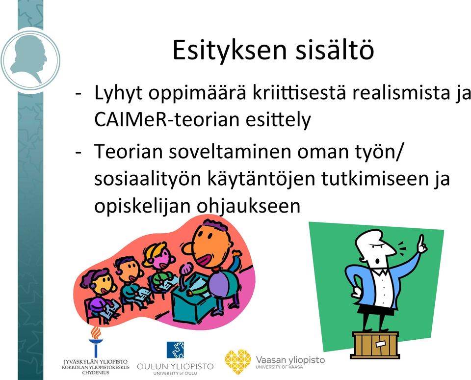 esi;ely - Teorian soveltaminen oman työn/