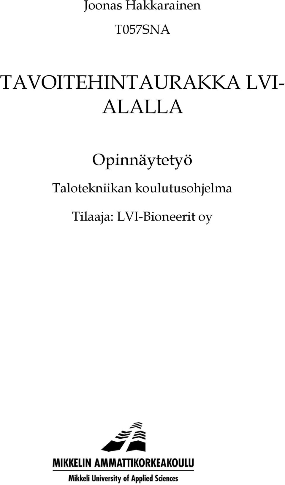 Opinnäytetyö Talotekniikan