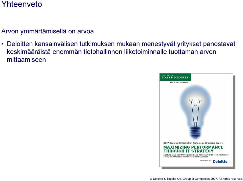 menestyvät yritykset panostavat keskimääräistä