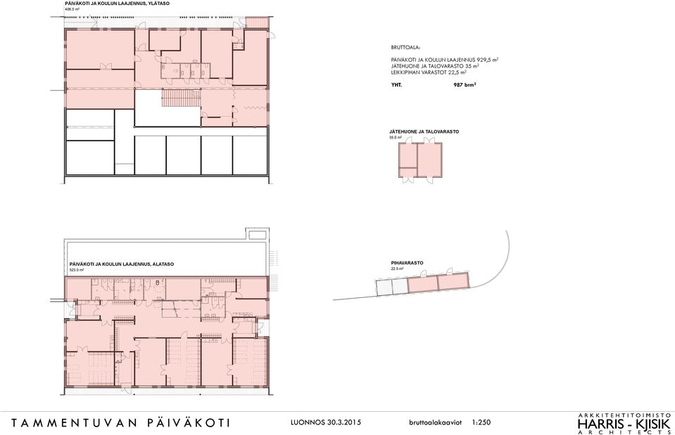 TALOVARASTO 35 m 2 LEIIPIHAN VARASTOT 22,5 m 2 YHT.