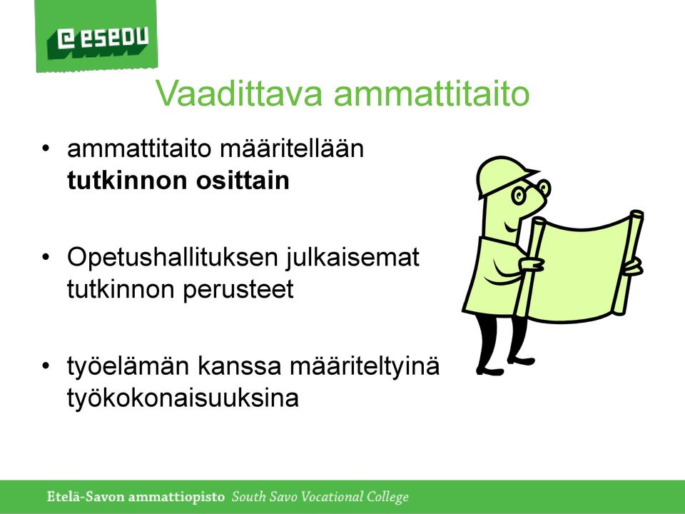 Opetushallituksen julkaisemat tutkinnon
