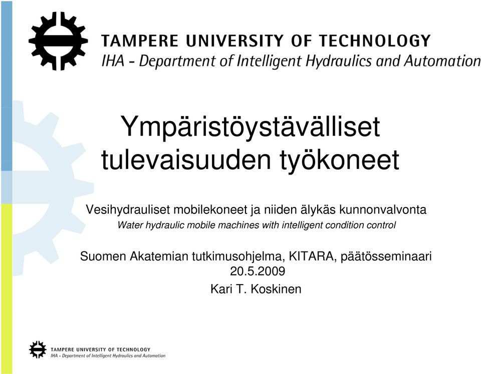 mobile machines with intelligent condition control Suomen