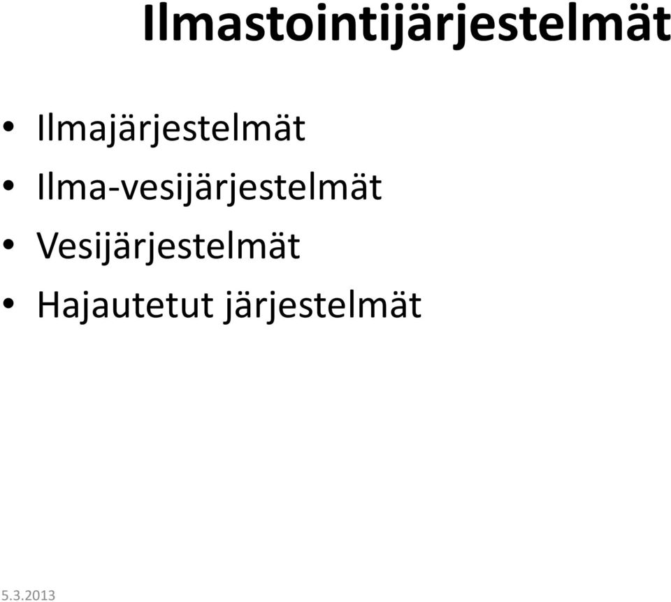 Ilma-vesijärjestelmät