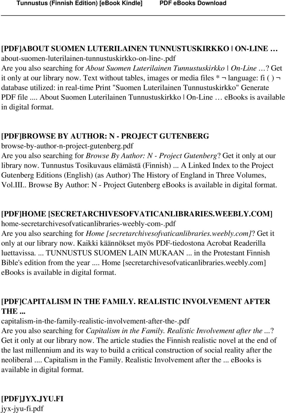 .. About Suomen Luterilainen Tunnustuskirkko On-Line ebooks is available in [PDF]BROWSE BY AUTHOR: N - PROJECT GUTENBERG browse-by-author-n-project-gutenberg.
