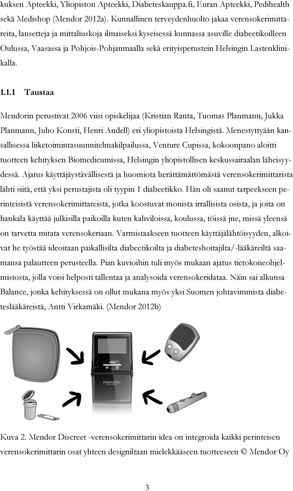 erityisperustein Helsingin Lastenklinikalla. 1.