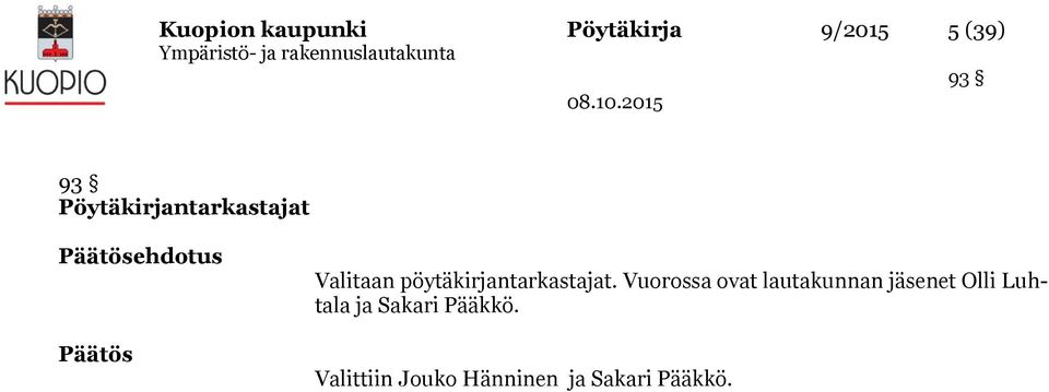 pöytäkirjantarkastajat.