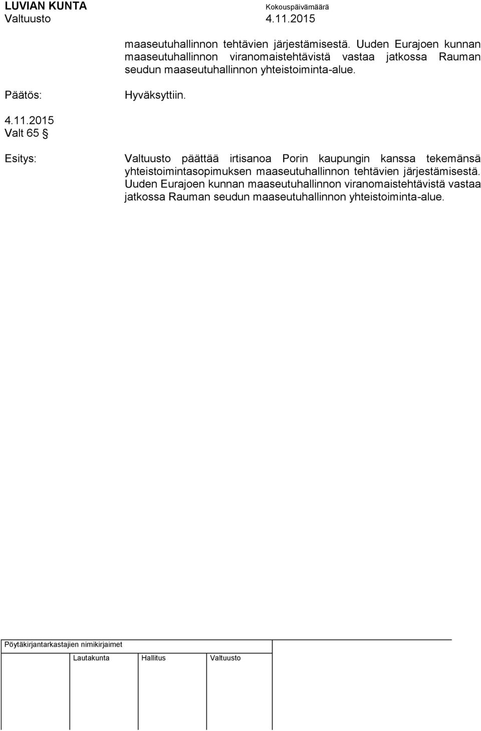 yhteistoiminta-alue. 4.11.