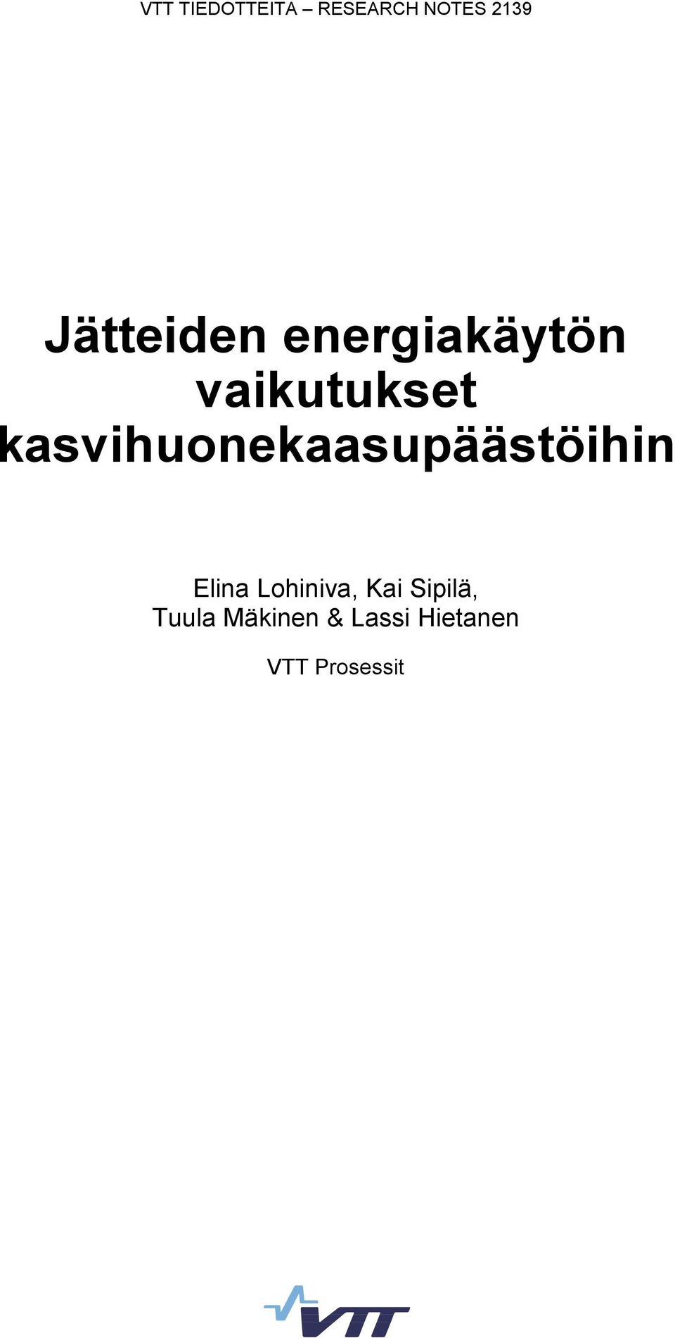 kasvihuonekaasupäästöihin Elina Lohiniva,