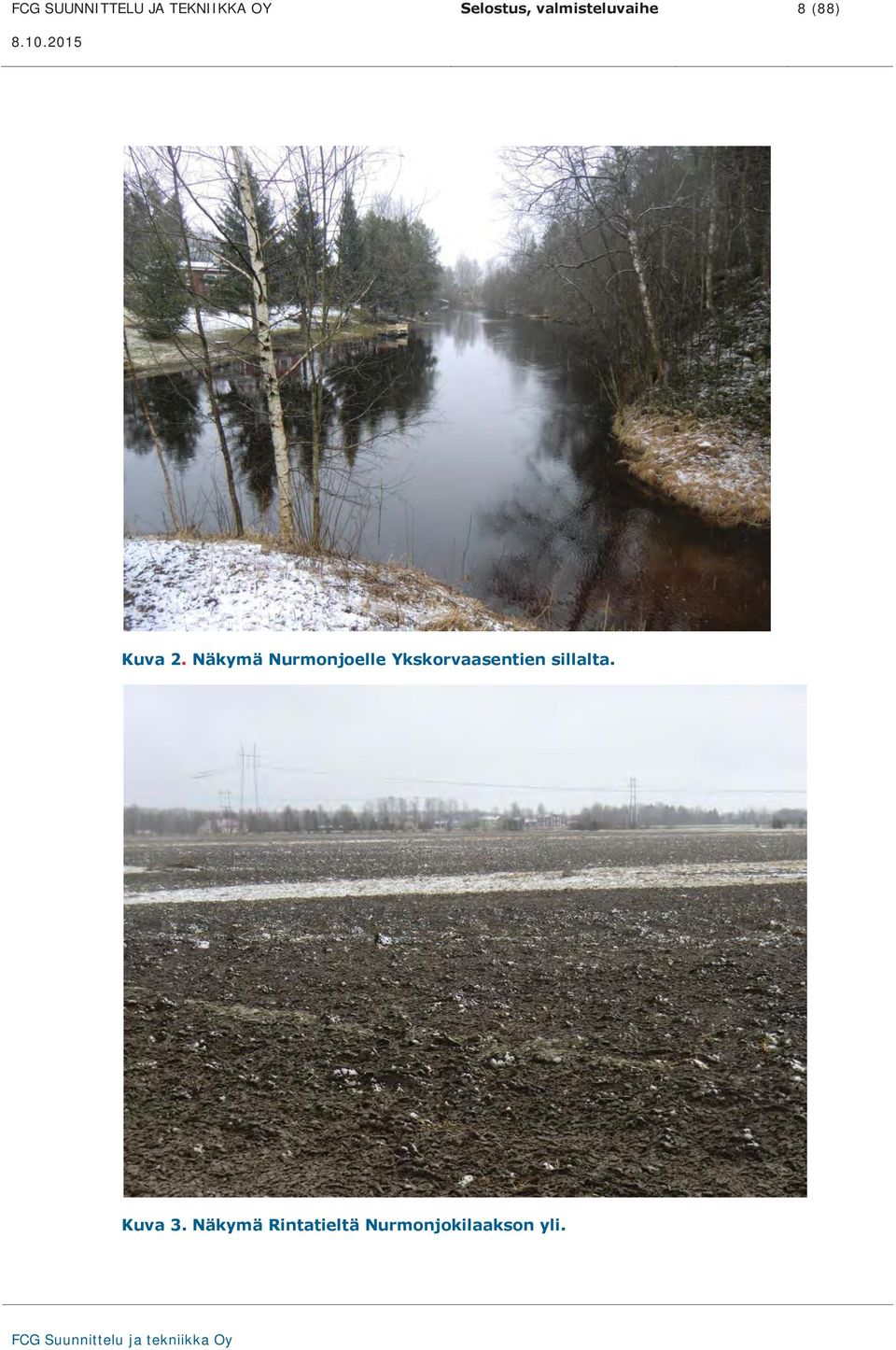 Näkymä Nurmonjoelle Ykskorvaasentien