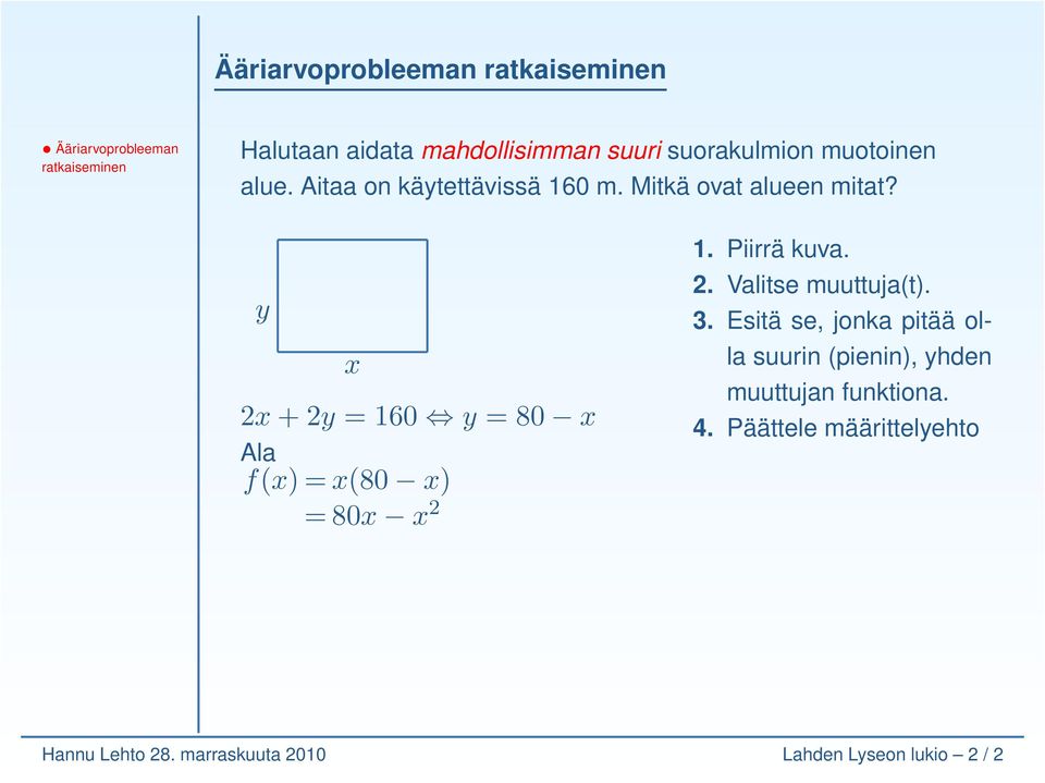 80 2 suurin (pienin),