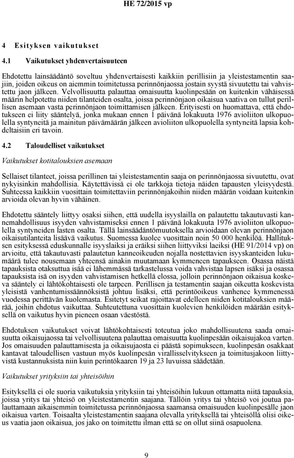 sivuutettu tai vahvistettu jaon jälkeen.