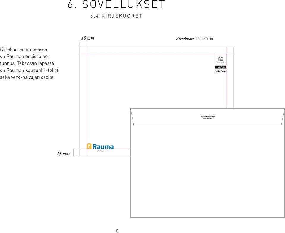 etuosassa on Rauman ensisijainen tunnus.