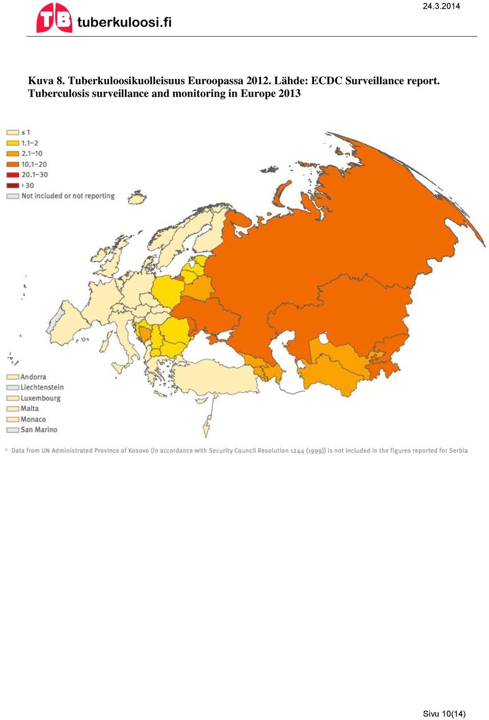 2012. Lähde: ECDC Surveillance report.