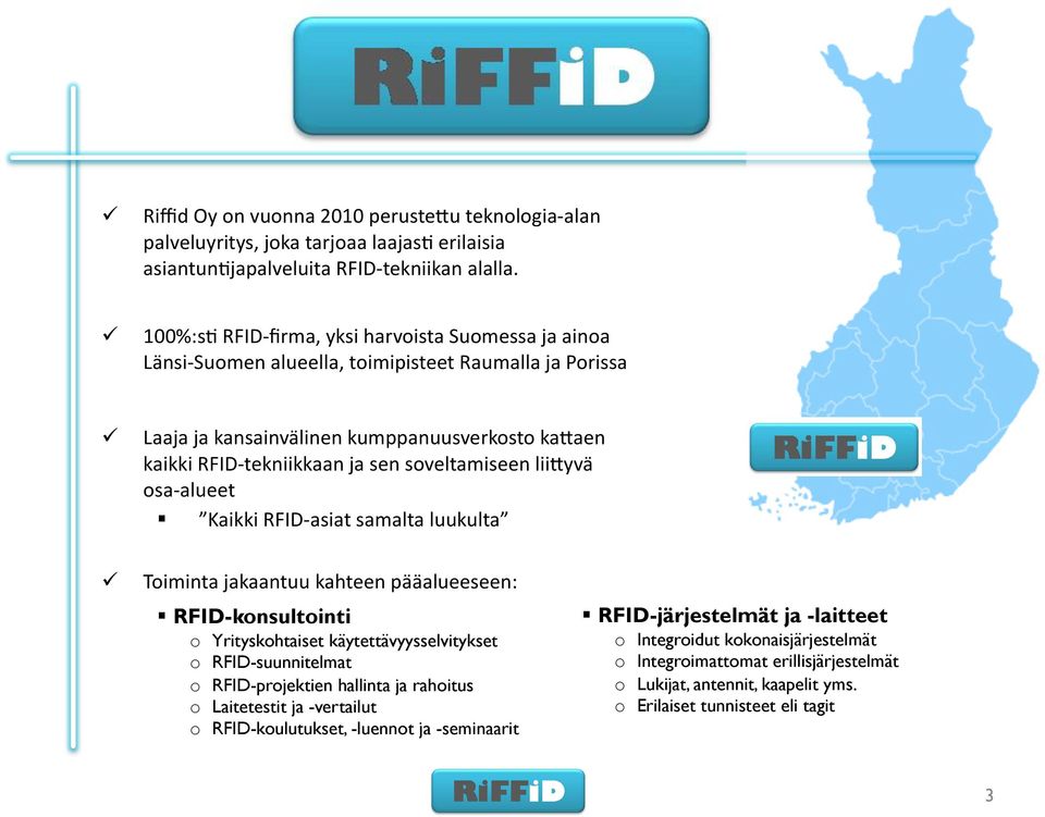 aen kaikki RFID- tekniikkaan ja sen soveltamiseen lii?