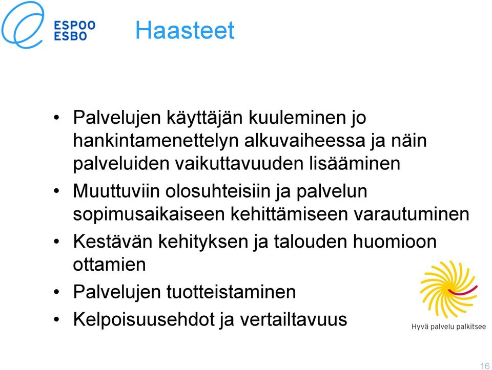 palvelun sopimusaikaiseen kehittämiseen varautuminen Kestävän kehityksen ja