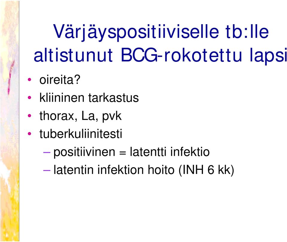 kliininen tarkastus thorax, La, pvk