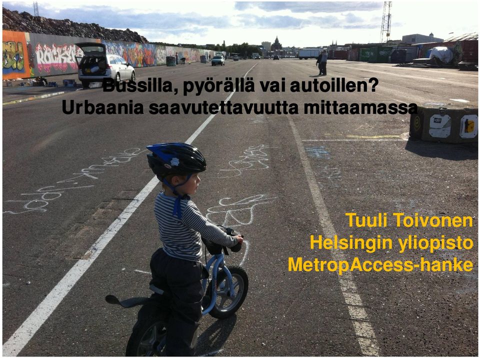 Urbaania saavutettavuutta
